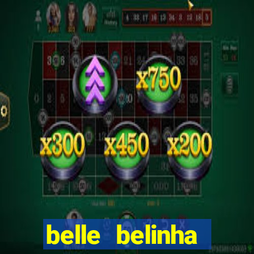 belle belinha privacy vazados